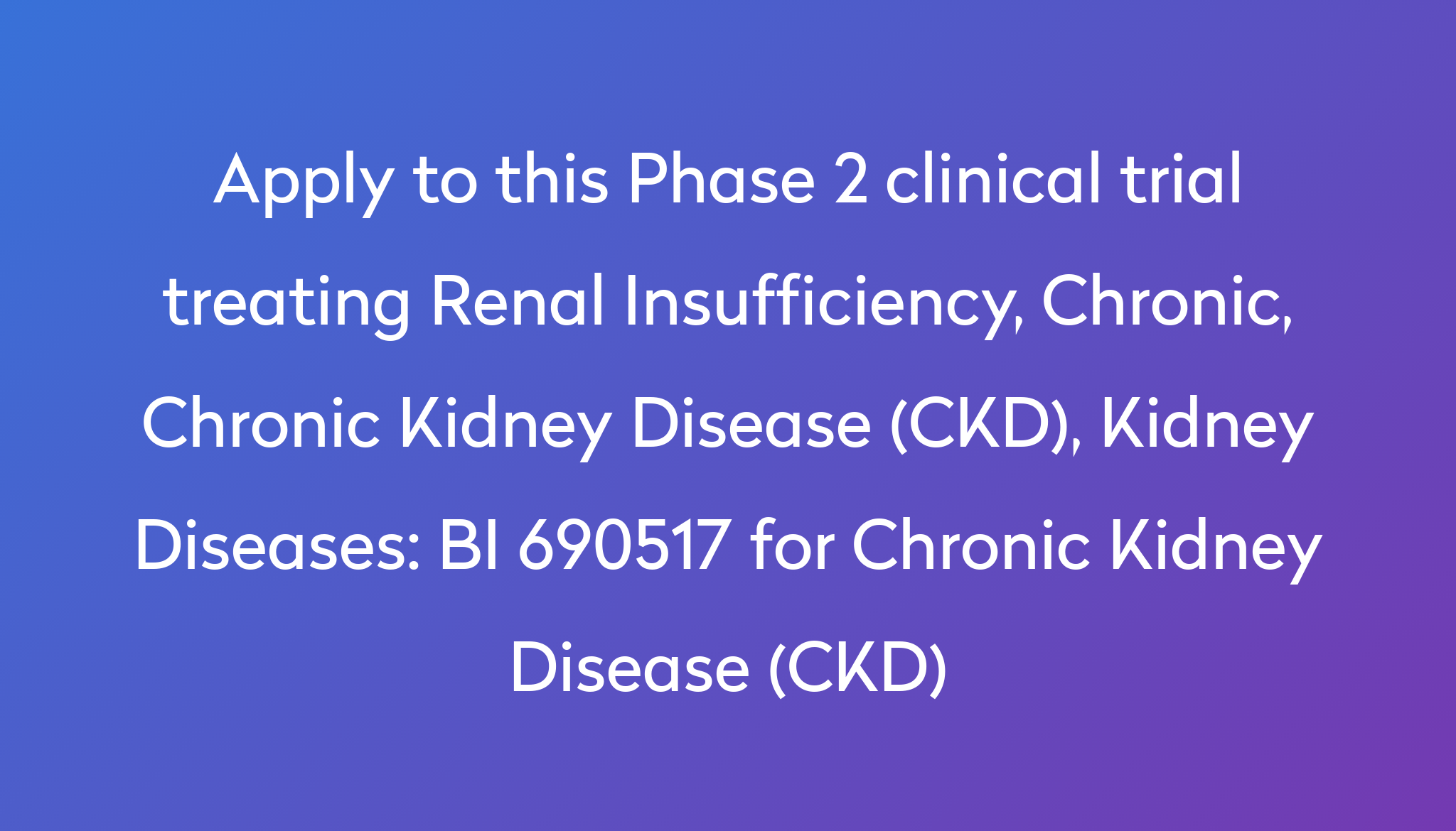 bi-690517-for-chronic-kidney-disease-ckd-clinical-trial-2022-power